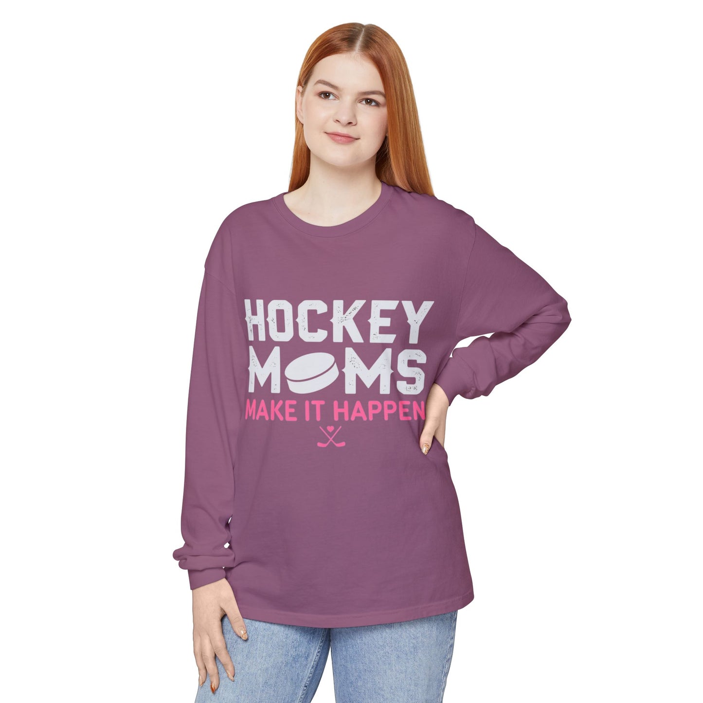 Hockey Moms Long Sleeve Tee - “Hockey Moms Make It Happen”