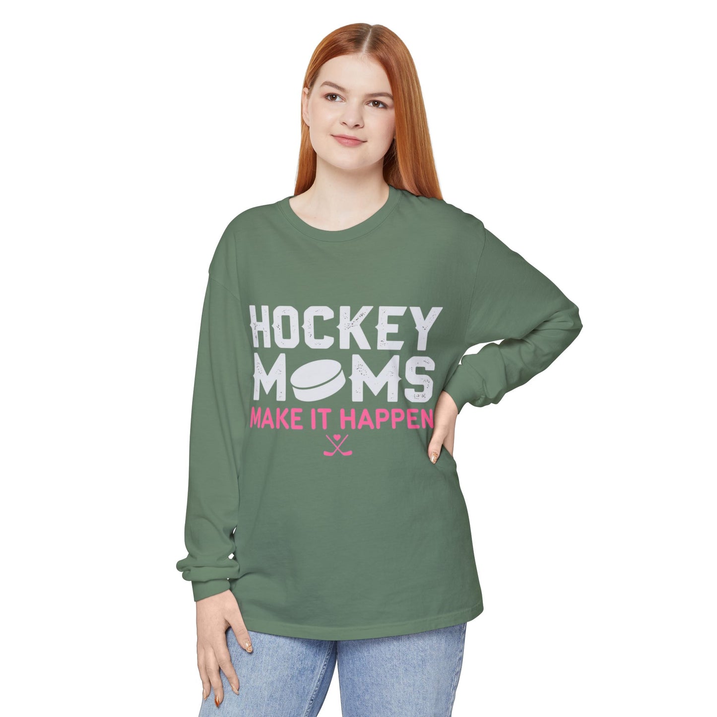 Hockey Moms Long Sleeve Tee - “Hockey Moms Make It Happen”