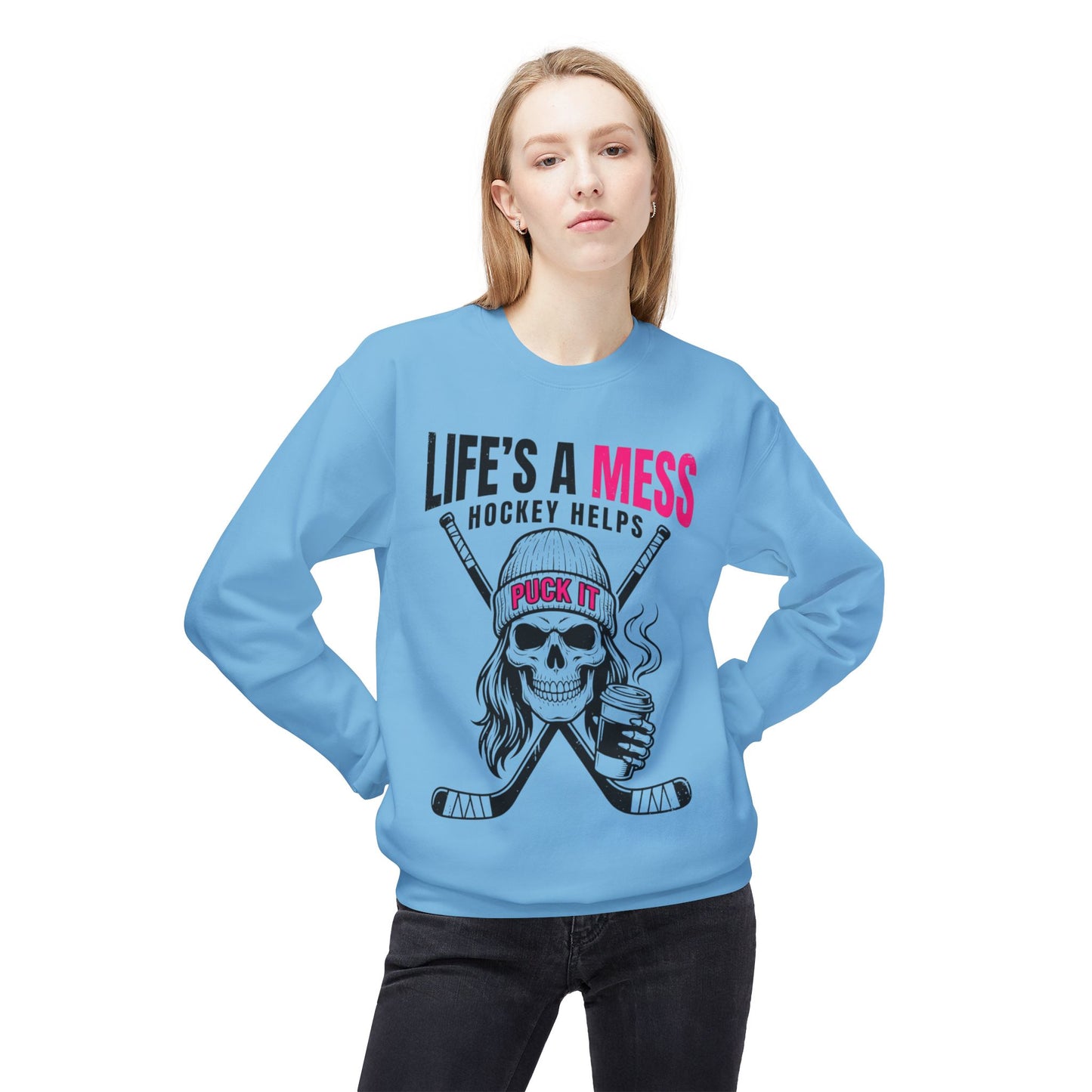 Life's a Mess Hockey Crewneck Sweatshirt