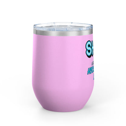 ShhhHockey Mom Wine Tumbler, 12oz | Shhh! I Earned This | Gift for Hockey Moms | Stainless Steel Insulated Cup | Sports Moms