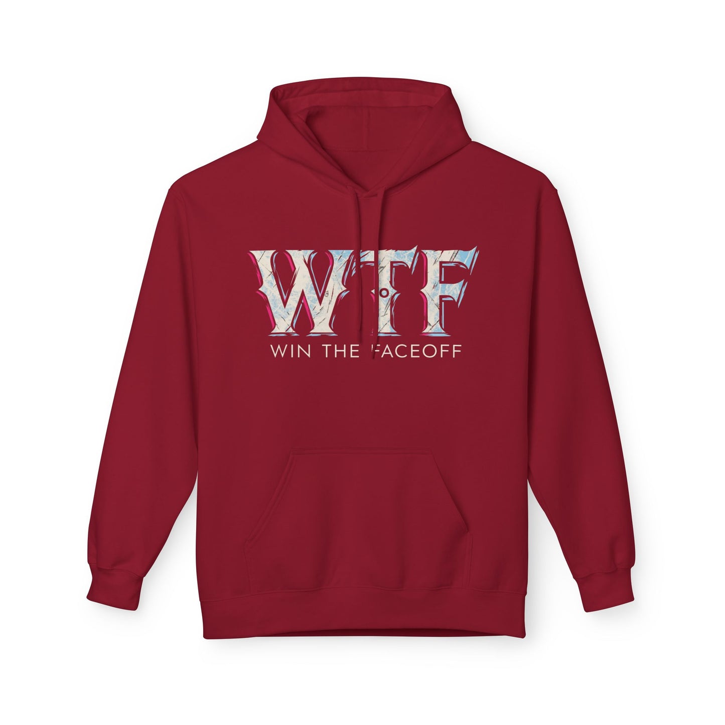W T F Win The Faceoff Fleece Hoodie