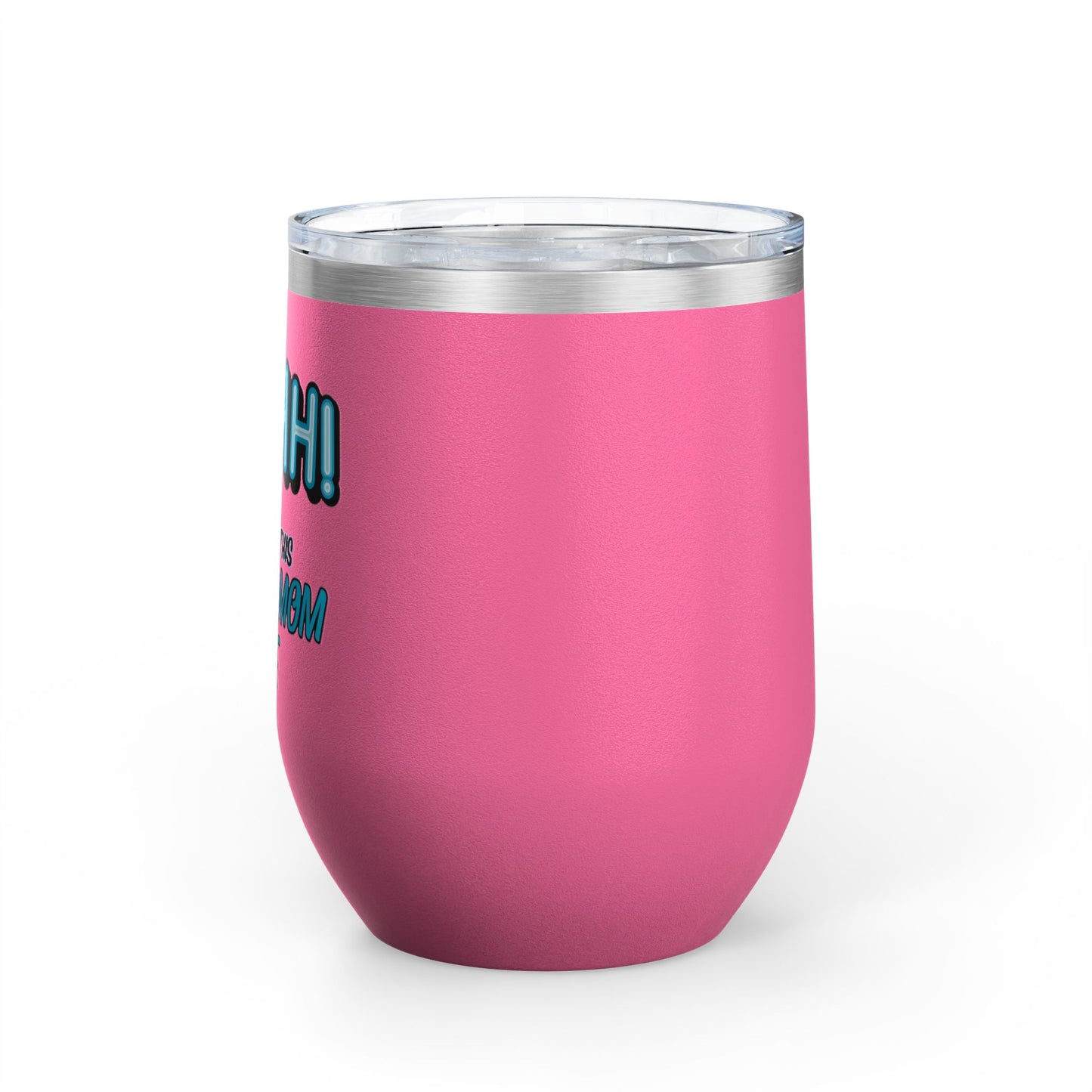 ShhhHockey Mom Wine Tumbler, 12oz | Shhh! I Earned This | Gift for Hockey Moms | Stainless Steel Insulated Cup | Sports Moms
