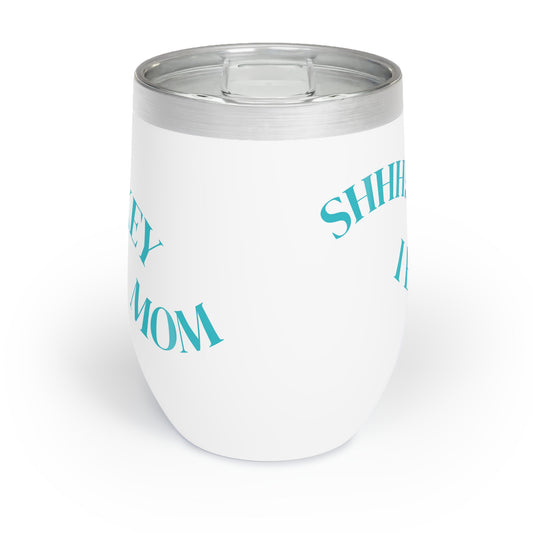 SHHH! I EARNED THIS - HOCKEY MOM - Chic Chill Wine Tumbler | Perfect for Parties, Gifts, Travel, Wine Lovers, and Celebrations | Sassy Design Included