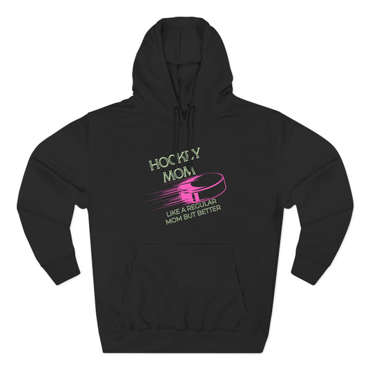 Lane Seven Hockey Mom Fleece Hoodie