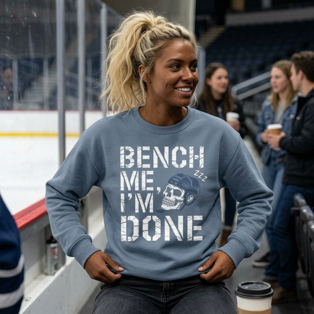 Bench Me I'm Done Sweatshirt