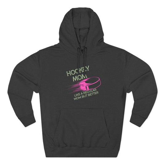 Lane Seven Hockey Mom Fleece Hoodie