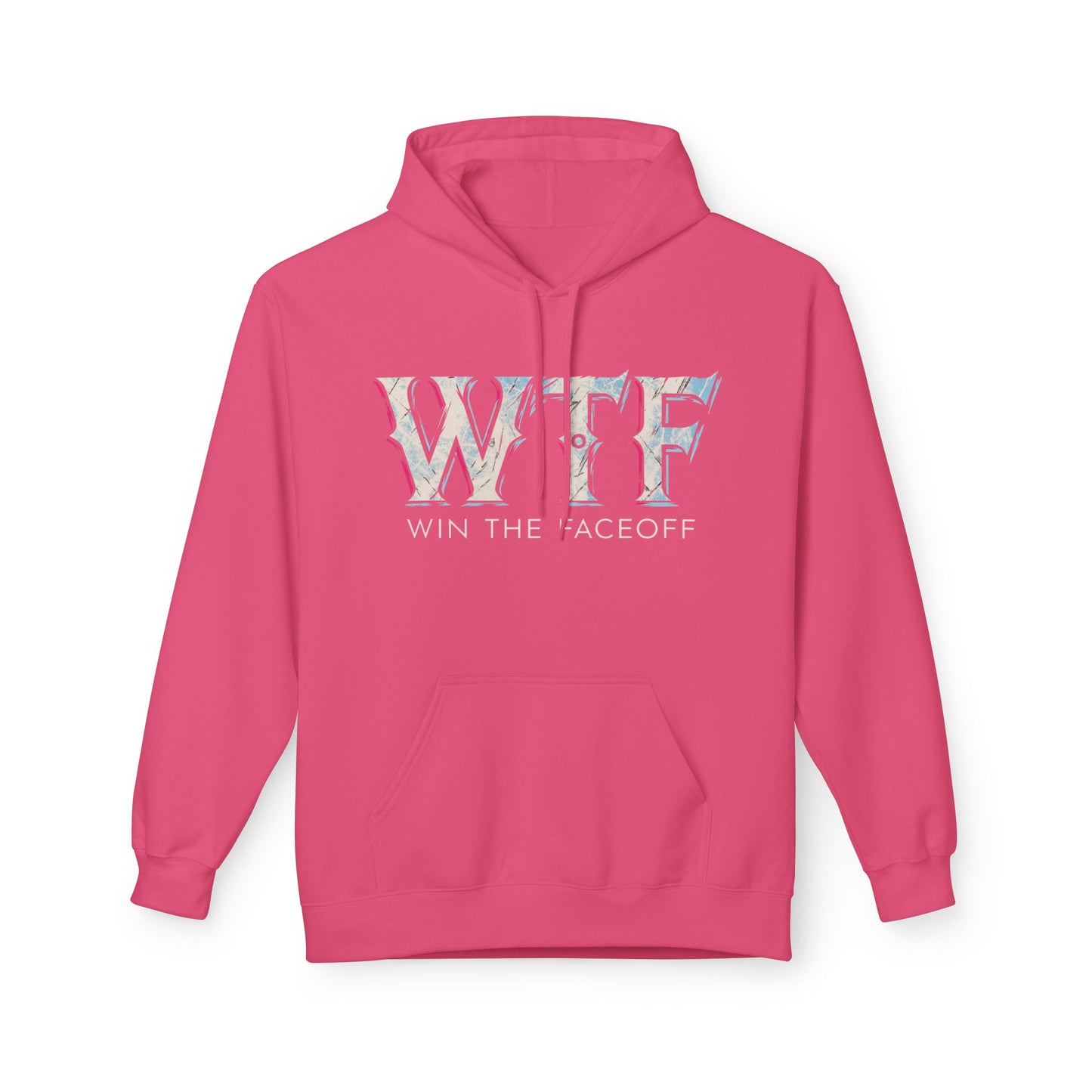 W T F Win The Faceoff Fleece Hoodie