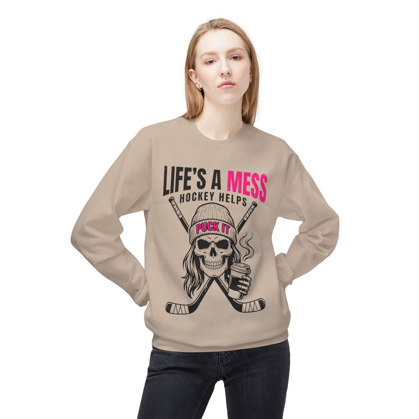 Life's a Mess Hockey Crewneck Sweatshirt
