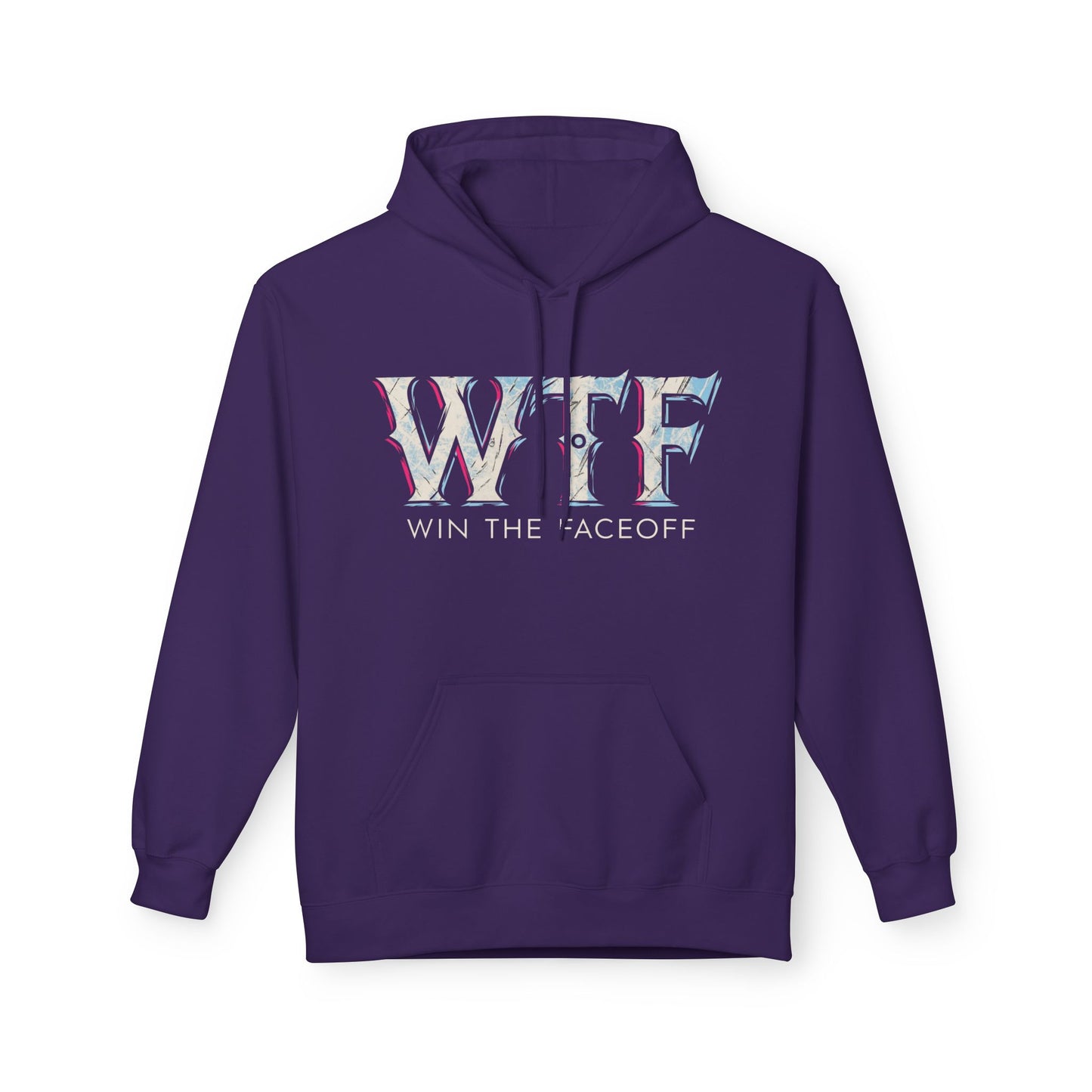 W T F Win The Faceoff Fleece Hoodie