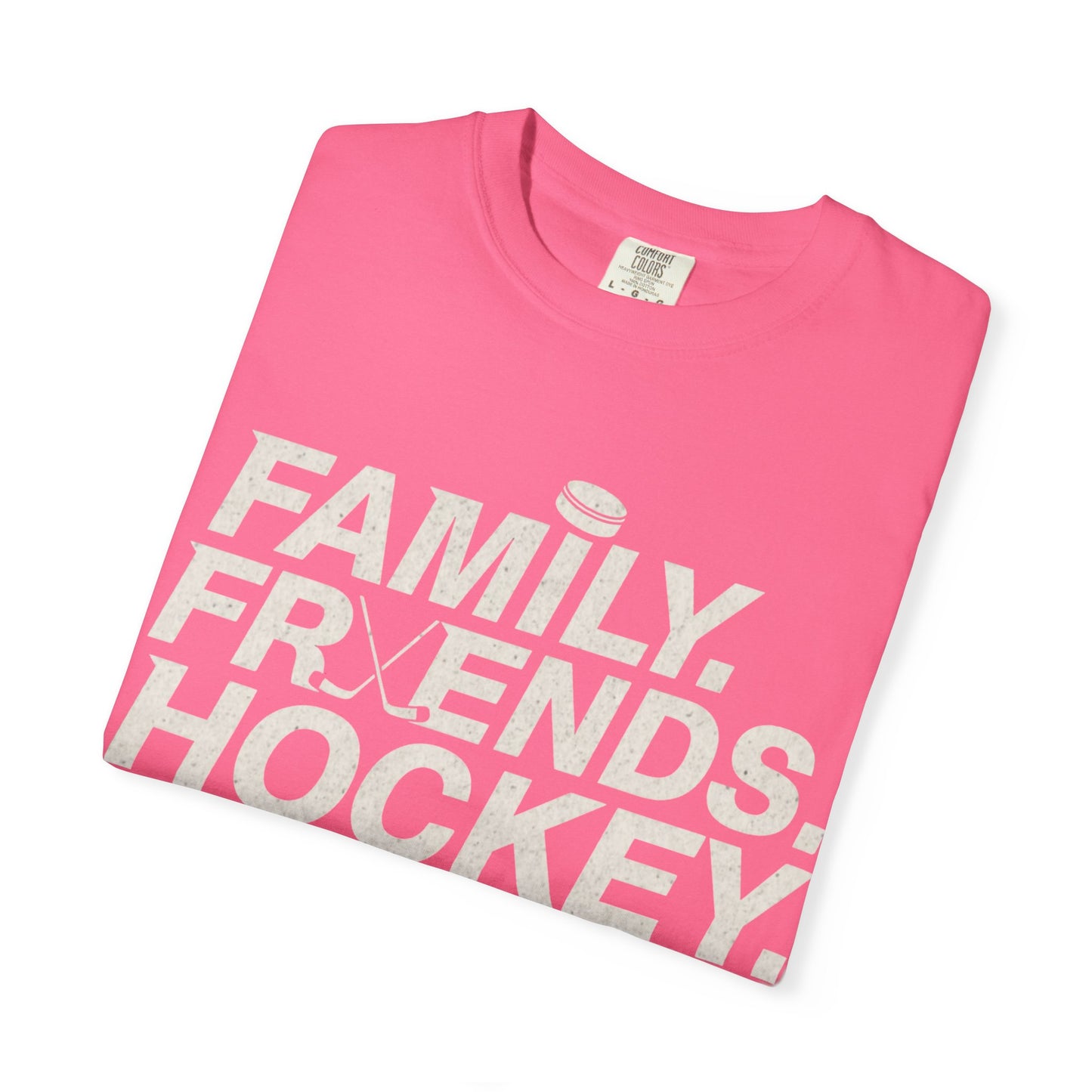 Family. Friends. Hockey. T-shirt