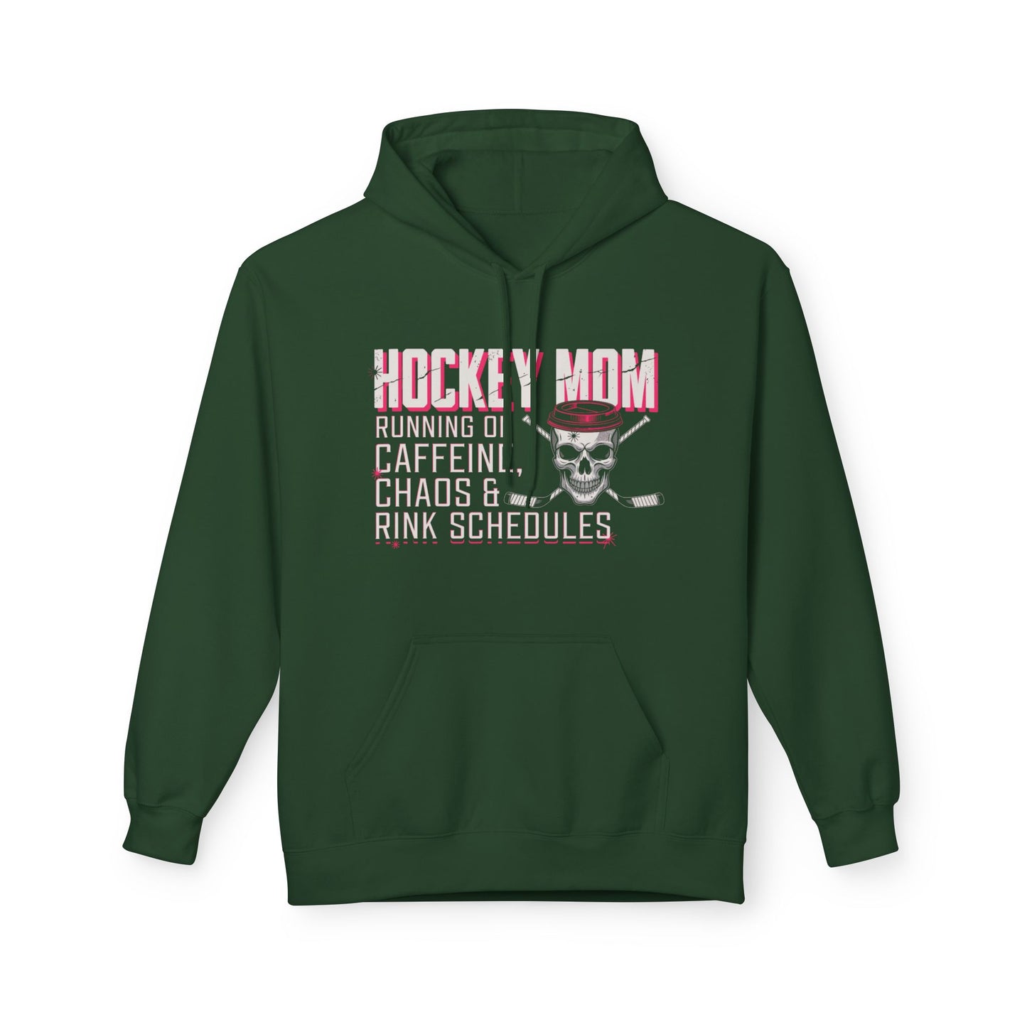 Hockey Mom Hoodie — “Running on Caffeine, Chaos & Rink Schedules”