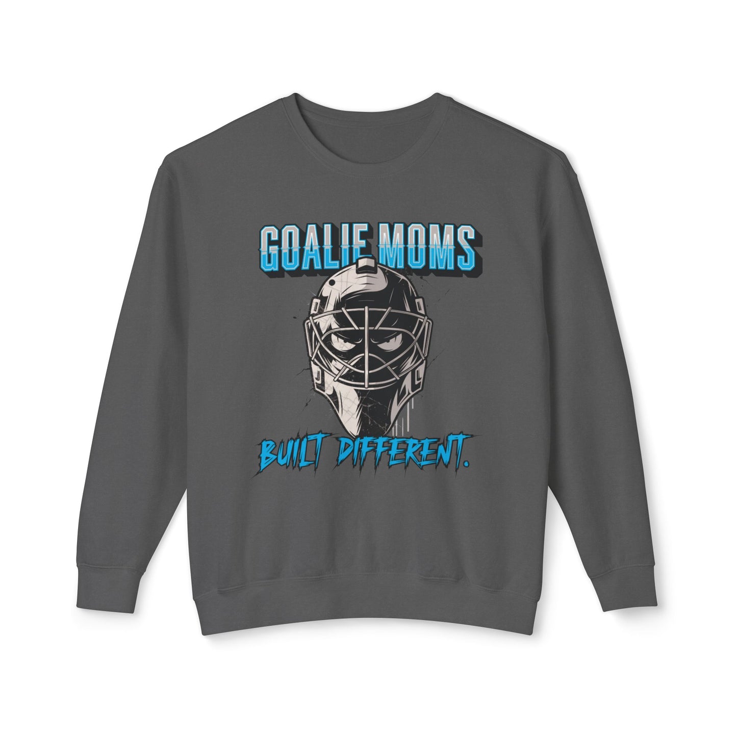 Goalie Moms "Built Different" Crewneck