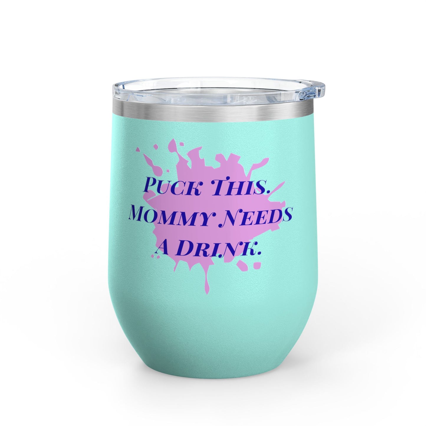 Mommy's Wine Tumbler, Fun Drinkware for Moms, Gift for New Mothers, Stylish Insulated Cup, Party Accessory