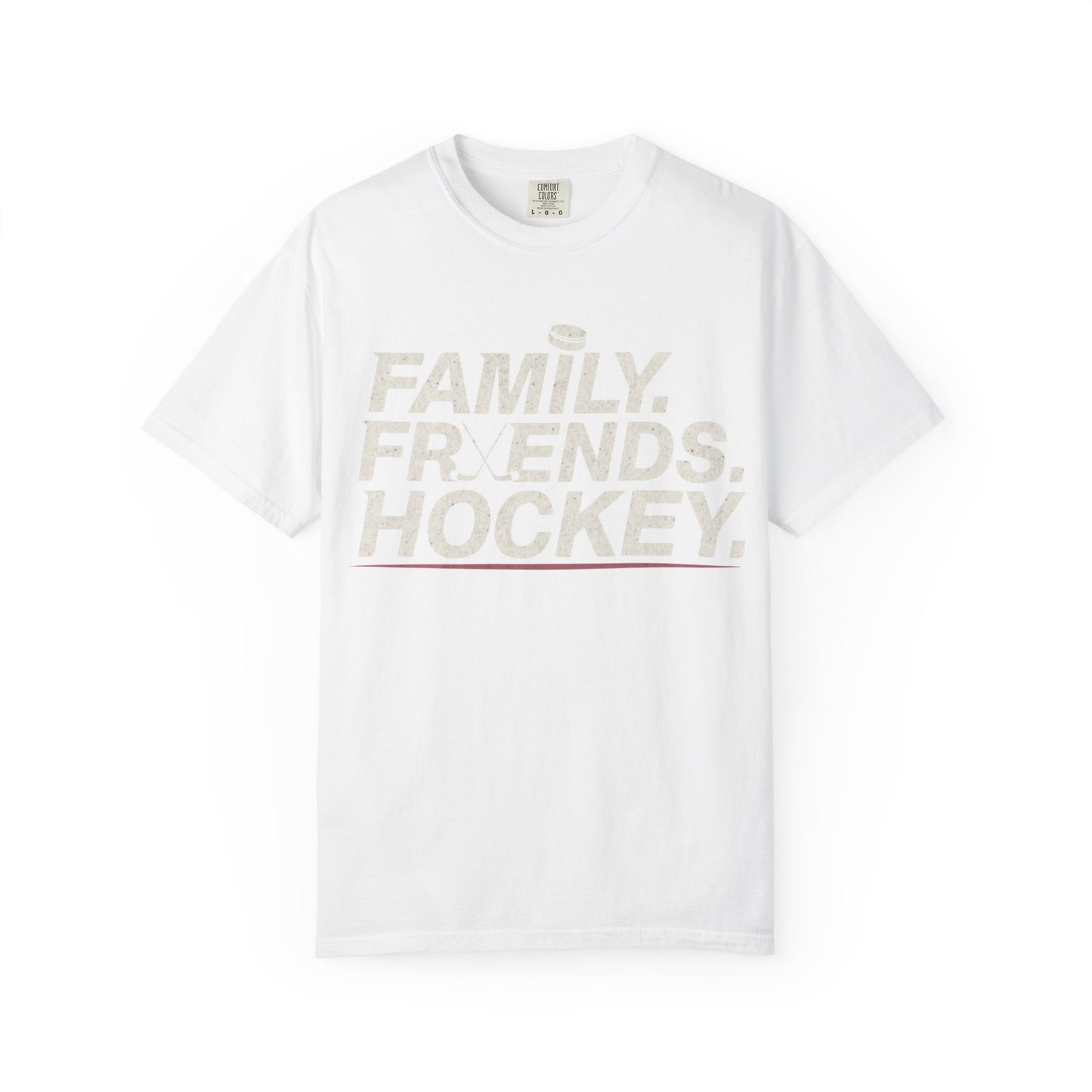 Family. Friends. Hockey. T-shirt