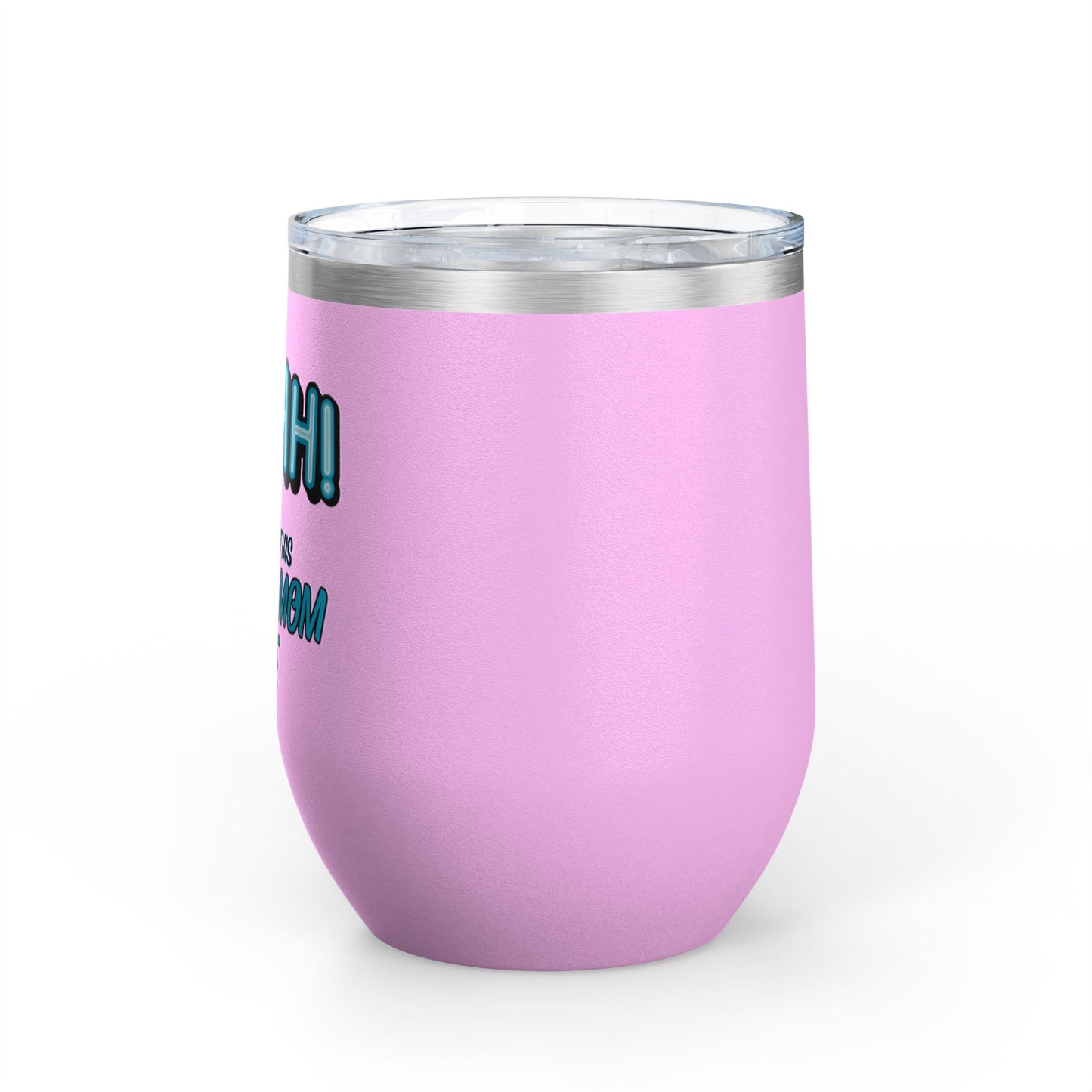 ShhhHockey Mom Wine Tumbler, 12oz | Shhh! I Earned This | Gift for Hockey Moms | Stainless Steel Insulated Cup | Sports Moms